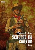 SCHÜSSE IM CANYON (eBook, ePUB)