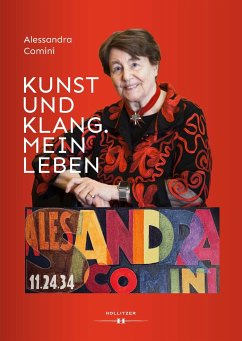 Kunst und Klang. Mein Leben - Comini, Alessandra