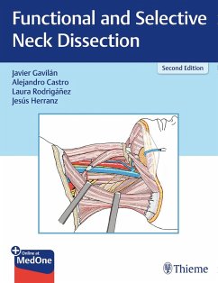 Functional and Selective Neck Dissection (eBook, ePUB) - Gavilan, Javier; Castro, Alejandro; Rodrigánez, Laura; Herranz-González, Jesus