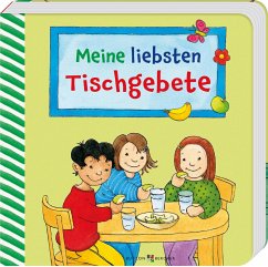 Meine liebsten Tischgebete - Sigrid Leberer