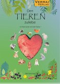 Den Tieren zuliebe