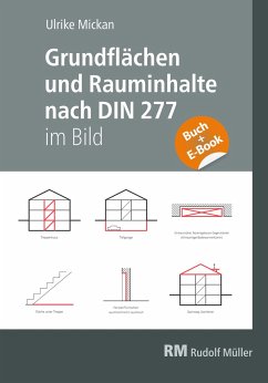 Grundflächen und Rauminhalte nach DIN 277 im Bild - mit E-Book (PDF) - Mickan, Ulrike