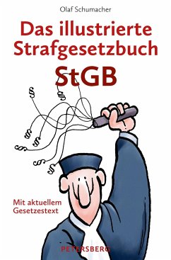 Das illustrierte Strafgesetzbuch StGB - Schumacher, Olaf