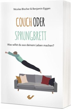Couch oder Sprungbrett - Eggen, Ben;Blocher, Nicolas