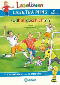 Leselöwen Lesetraining 2. Klasse - Fußballgeschichten - Thilo