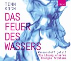 Das Feuer des Wassers