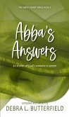 Abba's Answers (Abba's Devotion) (eBook, ePUB) Abba's Answers (Abba's Devotion) (eBook, ePUB)