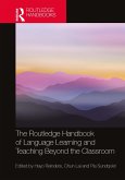 The Routledge Handbook of Language Learning and Teaching Beyond the Classroom (eBook, ePUB)
