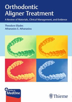 Orthodontic Aligner Treatment (eBook, ePUB) - Eliades, Theodore; Athanasiou, Athanasios E.