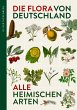 Die Flora von Deutschland. Alle... - Bild 1