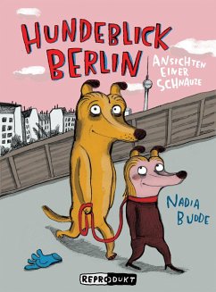 Hundeblick Berlin - Budde, Nadia