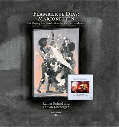 Flambierte Dias: Marionetten - Buland, Rainer;Kitzberger, Fabian