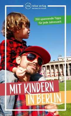 Mit Kindern in Berlin - Brodauf, Julia;Klatte, Carla