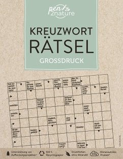 Kreuzworträtsel Großdruck. Nachhaltige Großdruck-Rätsel in Farbe - pen2nature