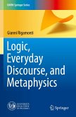 Logic, Everyday Discourse, and Metaphysics