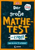 Der große Mathetest für Kinder - Bist du eine 1 in Mathe?