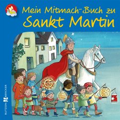 Mein Mitmach-Buch zu Sankt Martin - Lörks, Vera