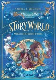 Amulett der Tausend Wasser / StoryWorld Bd.1