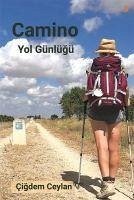 Camino Yol Günlügü - Ceylan, Cigdem