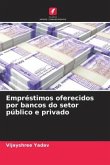 Empréstimos oferecidos por bancos do setor público e privado