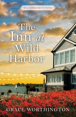 The Inn at Wild Harbor (Wild Harbor Beach Book 4) - Worthington, Grace