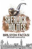 Brilston Faciasi - Sherlock Holmes - Arthur Conan Doyle