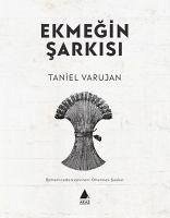 Ekmegin Sarkisi - Varujan, Taniel