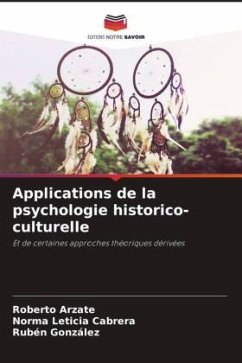 Applications de la psychologie historico-culturelle - Arzate, Roberto;Cabrera, Norma Leticia;Gonzalez, Ruben