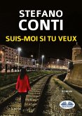 Suis Moi Si Tu Veux (eBook, ePUB)