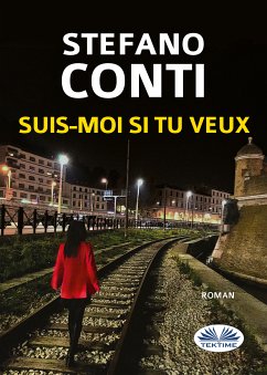 Suis Moi Si Tu Veux (eBook, ePUB) - Conti, Stefano