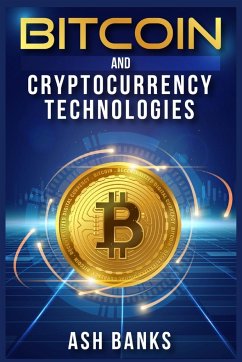 Bitcoin and Cryptocurrency Technologies - Banks, Ash