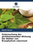 Untersuchung der gichthemmenden Wirkung der Blätter von Bryophyllum calycinum