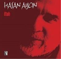 Iftah - Aycin, Hasan