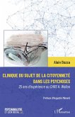 Clinique du sujet de la citoyenneté dans les psychoses Clinique du sujet de la citoyenneté dans les psychoses