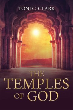 The Temples of God - Clark, Toni C.