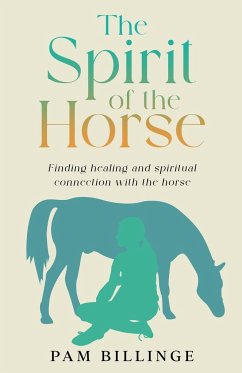 The Spirit of the Horse - Billinge, Pam