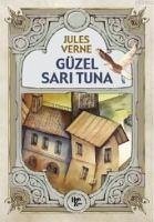 Güzel Sari Tuna - Verne, Jules