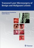 Transoral Laser Microsurgery of Benign and Malignant Lesions (eBook, ePUB)