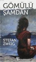 Gömülü Samdan - Zweig, Stefan