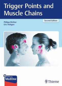 Trigger Points and Muscle Chains (eBook, ePUB) - Richter, Philipp; Hebgen, Eric