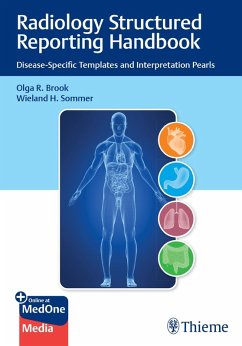 Radiology Structured Reporting Handbook (eBook, ePUB) - Brook, Olga; Sommer, Wieland H.