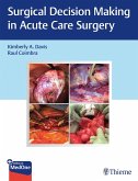 Surgical Decision Making in Acute Care Surgery (eBook, ePUB)