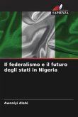 Il federalismo e il futuro degli stati in Nigeria