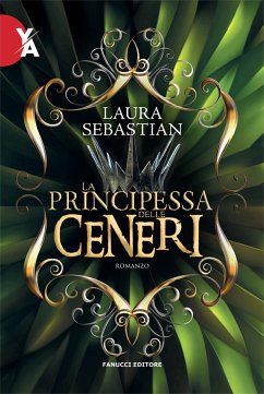 La Principessa delle ceneri (eBook, ePUB) - Sebastian, Laura