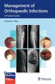 Management of Orthopaedic Infections (eBook, ePUB)