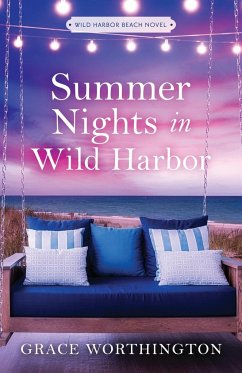 Summer Nights in Wild Harbor (Wild Harbor Beach Book 2) - Worthington, Grace