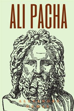 Ali Pacha (Annotated) (eBook, ePUB) - Alexandre, Dumas