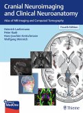 Cranial Neuroimaging and Clinical Neuroanatomy (eBook, ePUB) Cranial Neuroimaging and Clinical Neuroanatomy (eBook, ePUB)