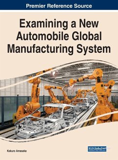 Examining a New Automobile Global Manufacturing System - Amasaka, Kakuro