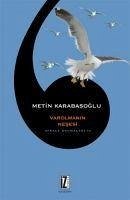 Varolmanin Nesesi - Karabasoglu, Metin